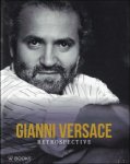 Karl von der Ahé , Saskia Lubnow - Gianni Versace: Retrospective