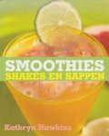 Hawkins, Kathryn - Smoothies, shakes en sappen