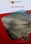 onder red. van A. Hakvoort en L. van der Meij - Urnen onder de ploeg : Een opgraving van een cultuurlandschap in de microregio 'Floriade' (gemeente Venlo) : ADC-rapport 1204, COMPLEET MET CD-ROM