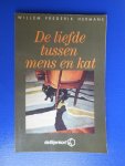Hermans, Willem Frederik - De liefde tussen mens en kat