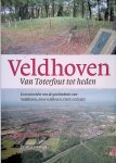 Coenen, Jean - Veldhoven van Toterfout tot heden. Een overzicht van de geschiedenis van Veldhoven, Meerveldhoven, Oerle en Zeelst