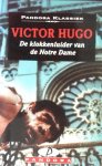 Hugo, Victor - De klokkenluider van de Notre-Dame