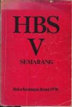  - HBS V: Semarang. Reunie uitgave.