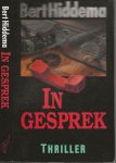 Hiddema Bert  Omslagontwerp Karel van Laar  Omslagillustratie Schriemer & Schriemer te Groningen - In Gesprek