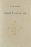 Van Hageland, A. - Ernest Claes en wij : een literair-volkskundige studie