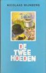 Wijnberg, N. - De twee hoeden. Onbruikbare herinneringen van een Amsterdamse schilder
