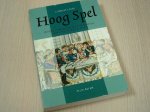 Mee, Charles L. - Hoog spel. / Onderhandelen op topniveau door de eeuwen heen