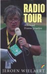 Wielaert, Jeroen - Radio Tour: Allemaal Franse praatjes