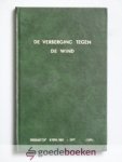 Poel, Ds. Joh. van der - De verberging tegen de wind --- Waarin opgenomen een brief van ds. Joh. van der Poel aan ds. W.C. Lamain, handelende over de bevestiging van ds. C. Smits te Hardinxveld-Giessendam, Intrede Ds. Smits een een voorbereidingspredikatie over Jer. 3... Poel, Ds. Joh. van der - De verberging tegen de wind --- Waarin opgenomen een brief van ds. Joh. van der Poel aan ds. W.C. Lamain, handelende over de bevestiging van ds. C. Smits te Hardinxveld-Giessendam, Intrede Ds. Smits een een voorbereidingspredikatie over Jer. 3...