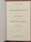 Garfield, James A. (Chairman of the Committee on Banking and Currency - Report) SIGNED - Investigation Into the Causes of the Gold Panic. Report of the Majority of the Committee on Banking and Currency. March 1, 1870. 41st Congress, 2d Session. House of Representatives. Report No. 31.