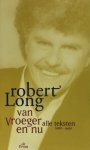 Robert Long - Van Vroeger En Nu
