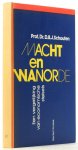 SCHOUTEN, D.B.J. - Macht en wanorde. Een vergelijking van economische stelsels.