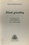 Frans Berkelmans - Blinde groenling: over Buiten schot, de derde bundel van Ida Gerhardt over Buiten schot, de derde bundel van Ida Gerhardt