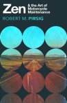 Robert Pirsig - Zen And The Art Of Motorcycle Maintenance