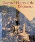Thulin, Oskar & Ingetraut Ludolphy (Editors) - Illustrated History of the Reformation