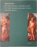 Albrecht Dürer, Anne Röver-Kann - Der heilige Johannes-aus Tallin zurück!- Der heilige Onophrius und andere Eremiten
