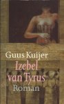 Guus Kuijer - Izebel van Tyrus