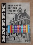 Westerhof Jaap - Sneek. Veranderend gezicht 1900-1980.