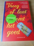 Holzhaus, Otto - Vroeg of laat komt het goed. Reisverhalen.