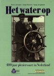 Jorissen, Frans - Het water op - 400 jaar pleziervaart in Nederland