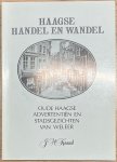 Knaud, J. M. - The Hague, 1999, History | Haagse Handel en Wandel. Oude Haase Advertentiën en Stadsgezichten van weleer. J.W.H. Lemckert, Den Haag, 1999, 132 pp.