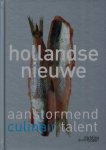 JANSEN, WILL. - Hollandse nieuwe. Aanstormend culinair talent.