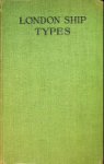 Bowen, F.C. - London Ship Types