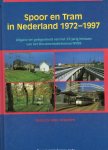 Ockeloen, Max (redactie) - Spoor en tram in Nederland 1972-1997, Uitgave t.g.v. het 25-jarig bestaan van het Documentatiebureau NVBS.