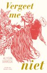 Alyson Derrick - Best of YA - Vergeet me niet