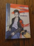 Otten, Marieke - Mijn moeder is zo anders. Ervaringen van een kind met een moeder met psychische problemen
