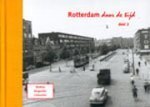 TAK, A. & VOET, H.A. - Rotterdam door de tijd /Deel 2 Blijdorp, Bergpolder en het Liskwartier TAK, A. & VOET, H.A. - Rotterdam door de tijd /Deel 2 Blijdorp, Bergpolder en het Liskwartier