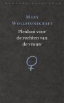 Mary Wollstonecraft - Pleidooi voor de rechten van de vrouw