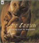 Denis-Huot, Christine en Michel - DE LEEUW - Koning van de Savanne