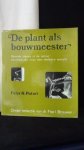 Paturi, Felix, - De plant als bouwmeester.