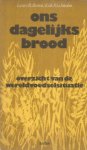 Brown / Eckholm - Ons dagelijks brood - overzicht van de wereldvoedselsituatie