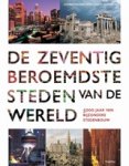  - De zeventig beroemdste steden van de wereld