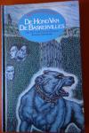 Doyle, Sir Arthur Conan - Hond van de Baskervilles
