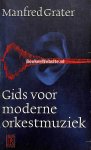 Gräter, Manfred - 0703 Gids voor moderne orkestmuziek