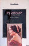Nadkarni, Mohan - Bal Gandharva: The Nonpareil Thespian Nadkarni, Mohan - Bal Gandharva: The Nonpareil Thespian