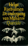 Helga Ruebsamen - De ondergang van Makarov Helga Ruebsamen - De ondergang van Makarov