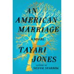 Jones, Tayari - Jones*American Marriage