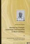 DASSEL, Wolfgang - Beiträge zur Geologie, Archäologie und Geschichte an Rhein und Maas