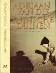 Dis, Adriaan . van  Omslag en Vormgeving Zeno  Foto op achterzijde John Foley en S Stills Press - Indische duinen