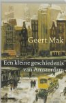 Mak, Geert - Een kleine geschiedenis van Amsterdam.