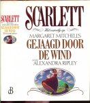 Ripley, Alexandra .. Vertaling : Annet Mons .. Omslagontwerp : Carl Dellacroce - Scarlett, het vervolg op Margaret Mitchell's Gejaagd door de wind