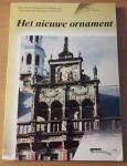 Vos, Rik &  Fred Leeman - Het nieuwe ornament. Gids voor de renaissance-architectuur en -decoratie in Nederland in de 16de eeuw