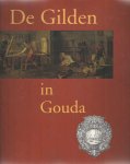 Goudriaan, Koen - De Gilden in Gouda