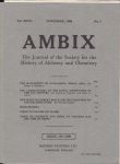  - Ambix. The Journal of the Society for the History of Alchemy and Early Chemistry Vol. XXVII, No. 3. November, 1980