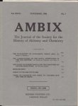  - Ambix. The Journal of the Society for the History of Alchemy and Early Chemistry Vol. XXVII, No. 3. November, 1980