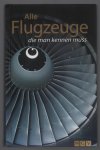 Rolf Berger - Alle Flugzeuge die man kennen muss